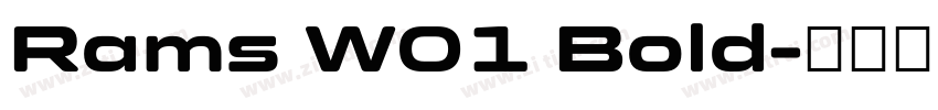 Rams W01 Bold字体转换